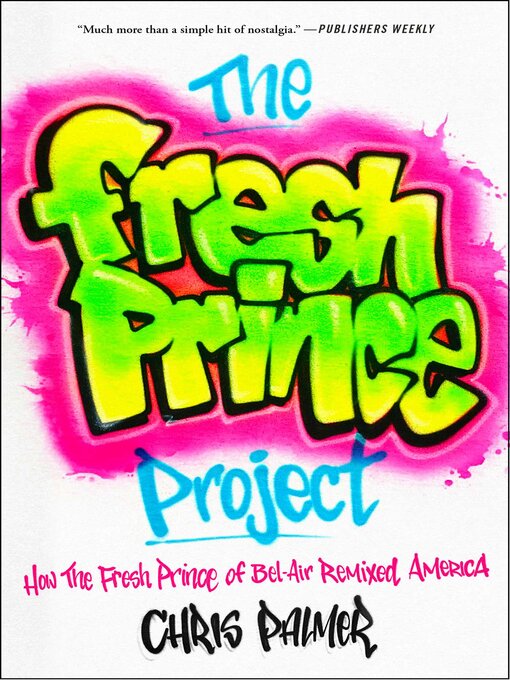 Title details for The Fresh Prince Project by Chris Palmer - Wait list